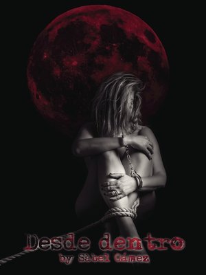 cover image of DESDE DENTRO